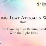 Thinking That Attracts Wealth (Part 5)
