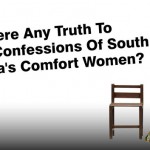 “Were the Experiences of Comfort Women So Real That They Would Swear it Under Oath Before God?”