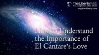 How to Understand the Importance of El Cantare’s Love