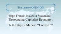 Pope Francis Issued a Statement Denouncing Capitalist Economy: