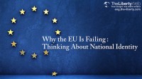 Why the EU Is Failing: Thinking About National Identity