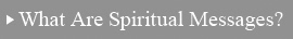 What Are Spiritual Message?