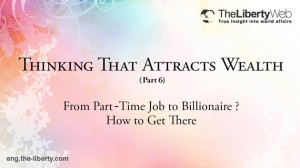 Thinking That Attracts Wealth (Part 6)