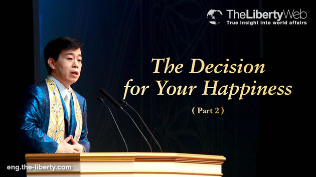 Master Ryuho Okawa’s Lecture “The Decision for Your Happiness” (Part 2)