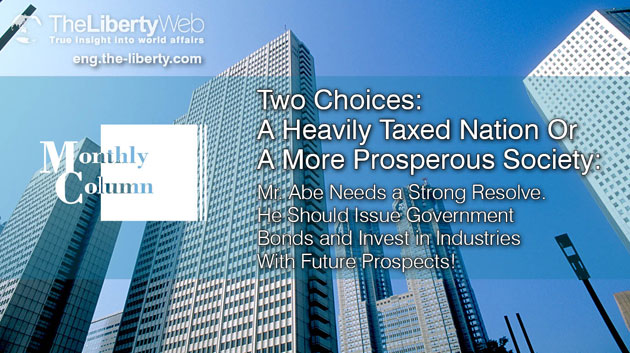 Two Choices: A Heavily Taxed Nation or A More Prosperous Society: