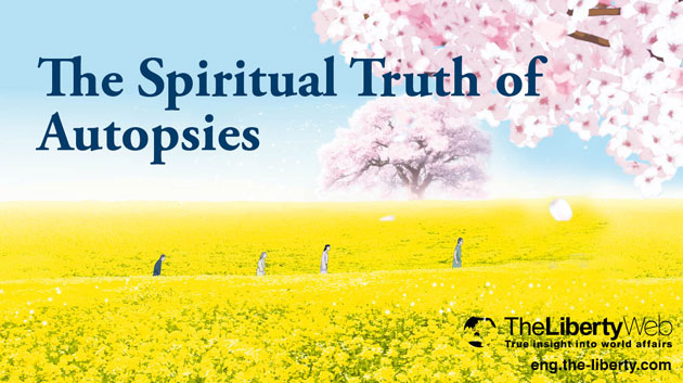 The Spiritual Truth of Autopsies