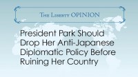 President Park Should Drop Her Anti-Japanese Diplomatic Policy Before Ruining Her Country