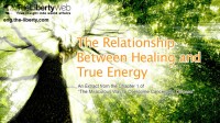 The Relationship Between Healing and True Energy