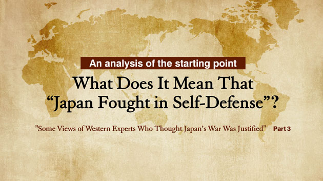 What Does It Mean That “Japan Fought in Self-Defense”?