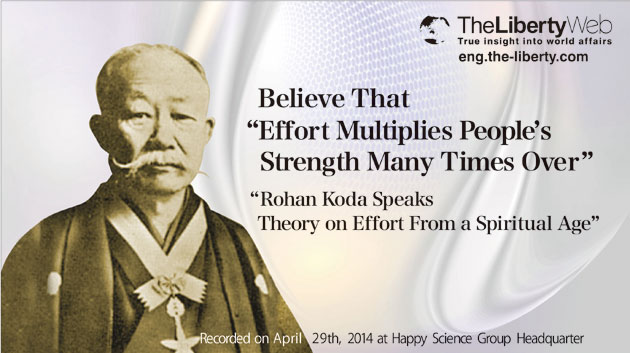 Believe That “Effort Multiplies People’s Strength Many Times Over”