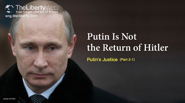 Putin Is Not the Return of Hitler (Part 2-1)