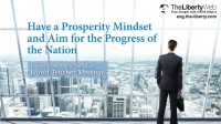 Have a Prosperity Mindset and Aim for the Progress of the Nation