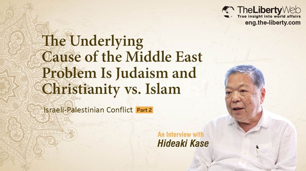 The Underlying Cause of the Middle East Problem Is Judaism and Christianity vs. Islam