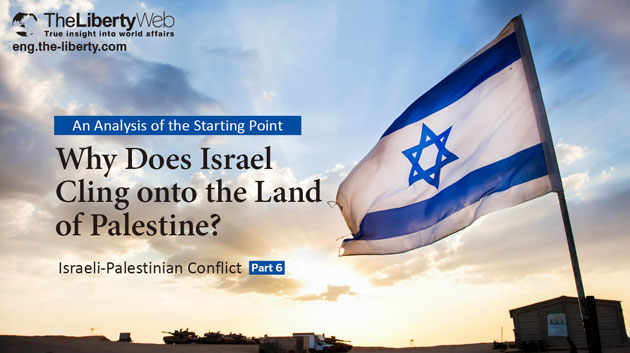 Why Does Israel Cling onto the Land of Palestine?