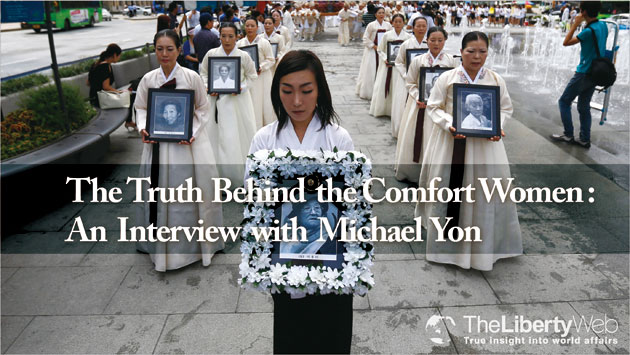Interview with Michael Yon: The Truth Behind the Comfort Women