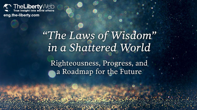 “The Laws of Wisdom” in a Shattered World