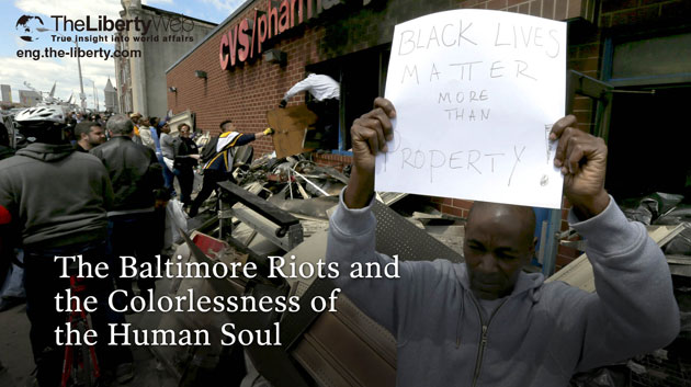The Baltimore Riots and the Colorlessness of the Human Soul