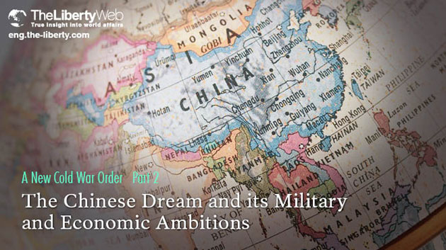 The Chinese Dream and its Military and Economic Ambitions
