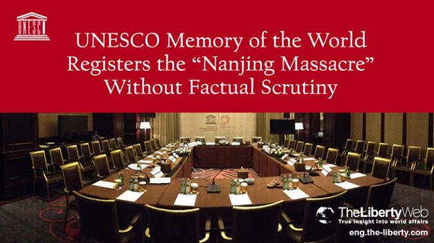 UNESCO Memory of the World Registers the “Nanjing Massacre” Without Factual Scrutiny