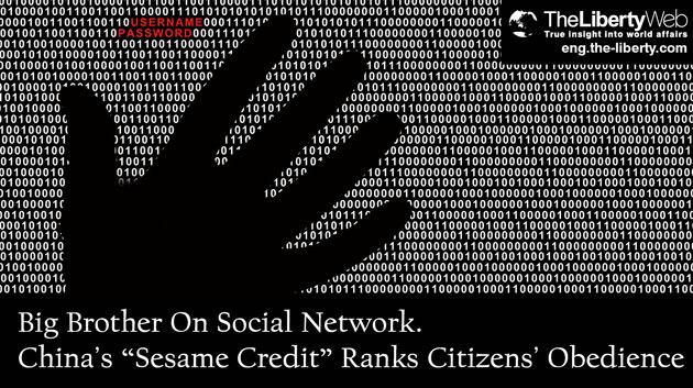 Big Brother On Social Network.  China’s “Sesame Credit” Ranks Citizens’ Obedience