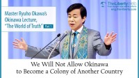 We Will Not Allow Okinawa to Become a Colony of Another Country