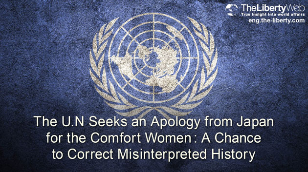 The U.N. Seeks an Apology from Japan for the Comfort Women: A Chance to Correct Misinterpreted History