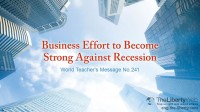 Business Effort to Become Strong Against Recession