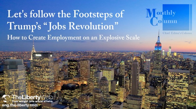 Let’s follow the Footsteps of Trump’s “Jobs Revolution”