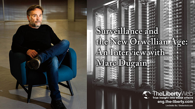 Surveillance and the New Orwellian Age: An Interview with Marc Dugain