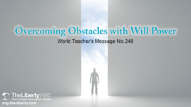 Overcoming Obstacles With Will Power