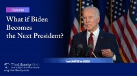 Column What if Biden Becomes the Next President?