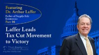 Feature on Dr. Laffer, The Father of Supply-Side Economics: Proposition 13 [Part 4]