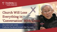 Church Will Lose Everything in ‘Conversation’ With China
