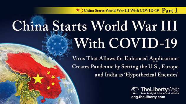 China Starts World War III With COVID-19 [Part 1]