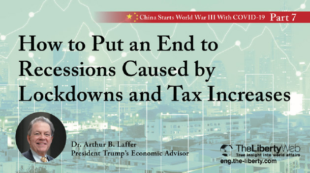 How to Put an End to Recessions Caused by Lockdowns and Tax Increases