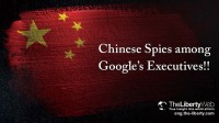 Chinese Spies among Google’s Executives!!