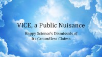 VICE, a Public Nuisance