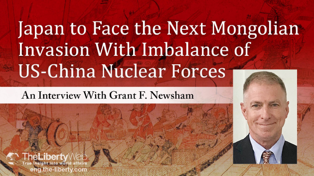 Japan to Face the Next Mongolian Invasion With Imbalance of US-China Nuclear Forces