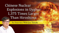Chinese Nuclear Explosions in Uyghur 1,375 Times Larger Than Hiroshima