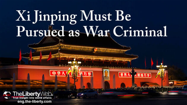 Xi Jinping Must Be Pursued as War Criminal