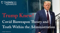 Trump Knew! Covid Bioweapon Theory and Truth Within the Administration