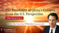 The Possibility of China’s Collapse From the U.S. Perspective (The First Part)