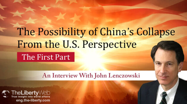 The Possibility of China’s Collapse From the U.S. Perspective (The First Part)
