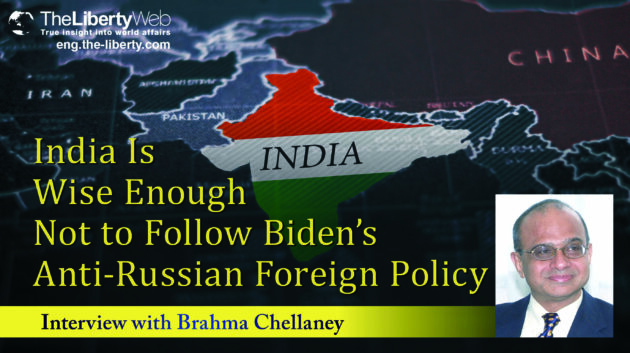 India Is Wise Enough Not to Follow Biden’s Anti-Russian Foreign Policy