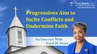 Progressives Aim to Incite Conflicts and Undermine Faith