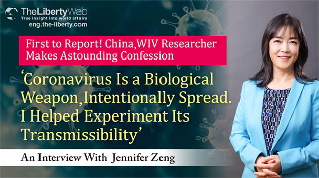 ‘Coronavirus Is a Biological Weapon, Intentionally Spread. I Helped Experiment Its Transmissibility’